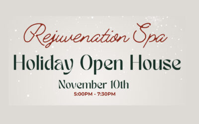 Rejuvenation Spa – Holiday Open House, November 10th